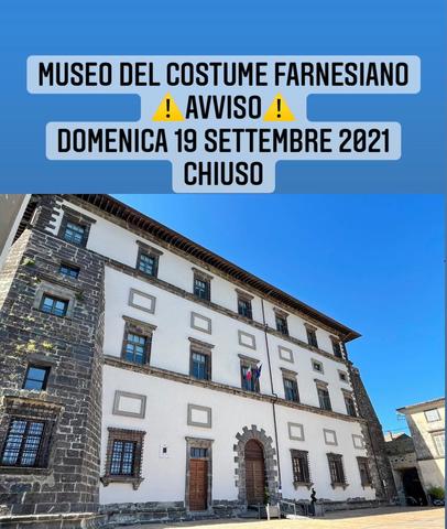 Chiusura del Museo del Costume Farnesiano